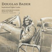 GROUP CAPTAIN SIR DOUGLAS BADER – Icons of Flight Book & Print – Collector’s Piece by Robert Taylor (Copy)